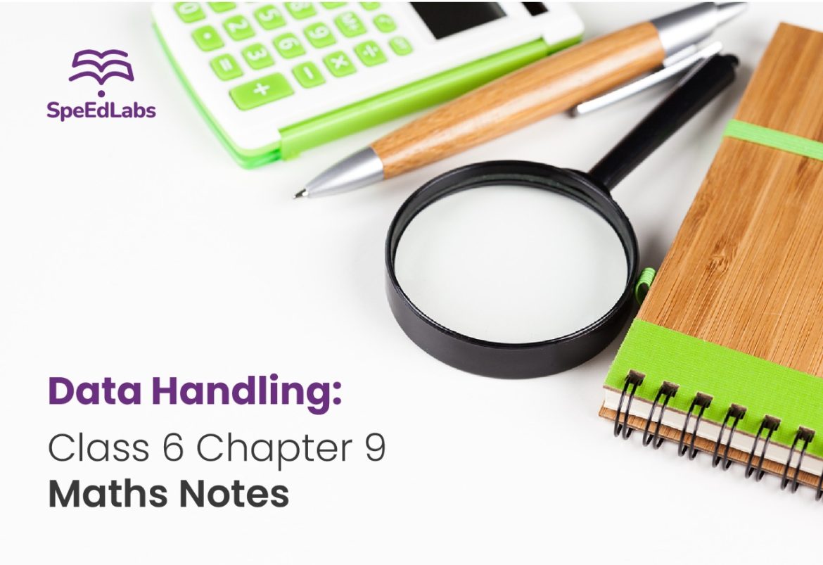 Data Handling: Class 6 Chapter 9 Maths Notes Data Handling: Class 6 Chapter 9 Maths Notes