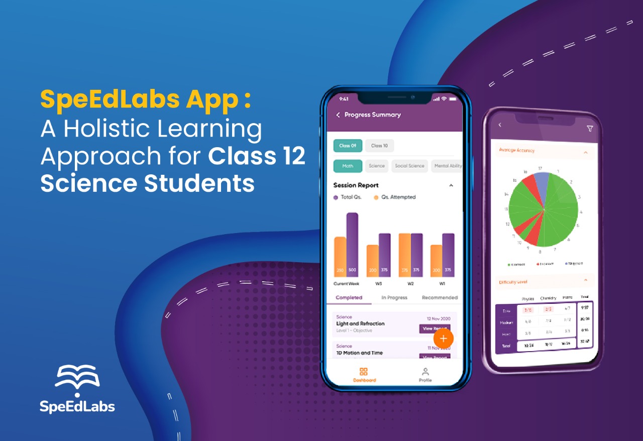 SpeEdLabs App: A Holistic Learning Approach for Class 12 Science Students